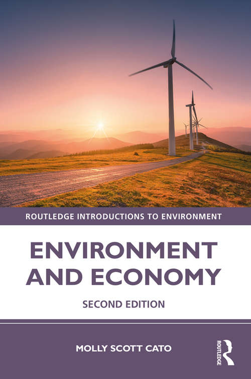 Book cover of Environment and Economy (2) (Routledge Introductions to Environment: Environment and Society Texts)