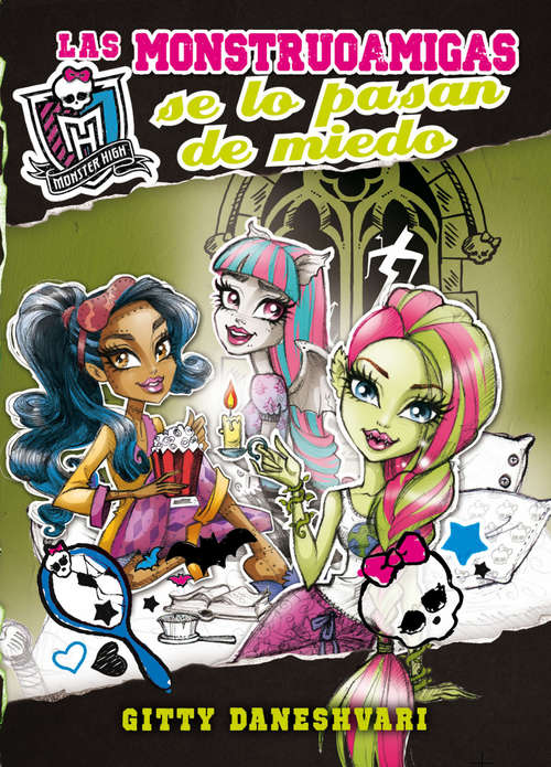 Book cover of Monster High. Las monstruoamigas se lo pasan de miedo