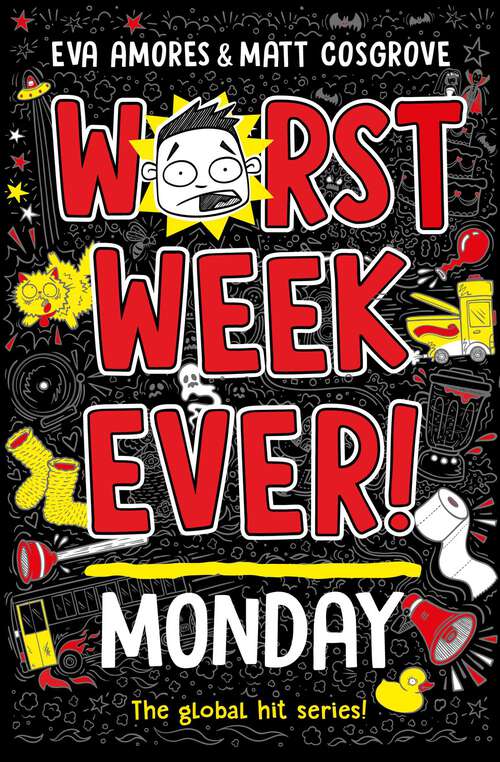 Book cover of Worst Week Ever!  Monday (Worst Week Ever! Ser.)