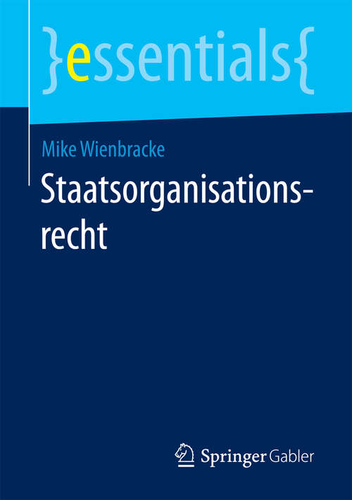 Book cover of Staatsorganisationsrecht (essentials)