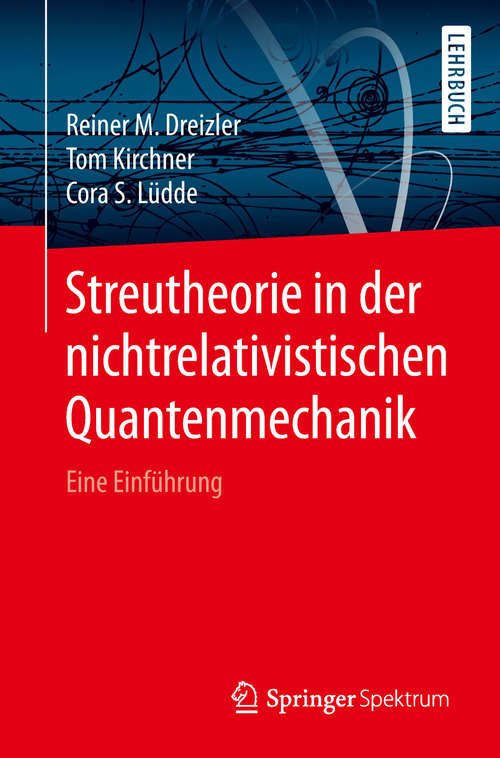 Book cover of Streutheorie in der nichtrelativistischen Quantenmechanik: Eine Einführung