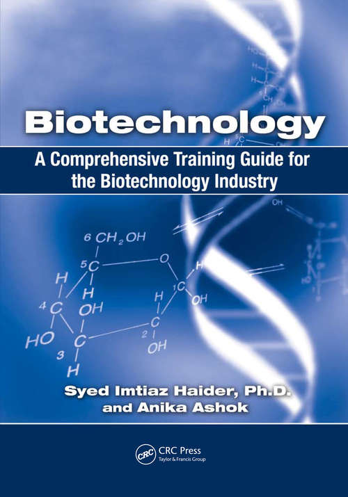 Book cover of Biotechnology: A Comprehensive Training Guide for the Biotechnology Industry (1)