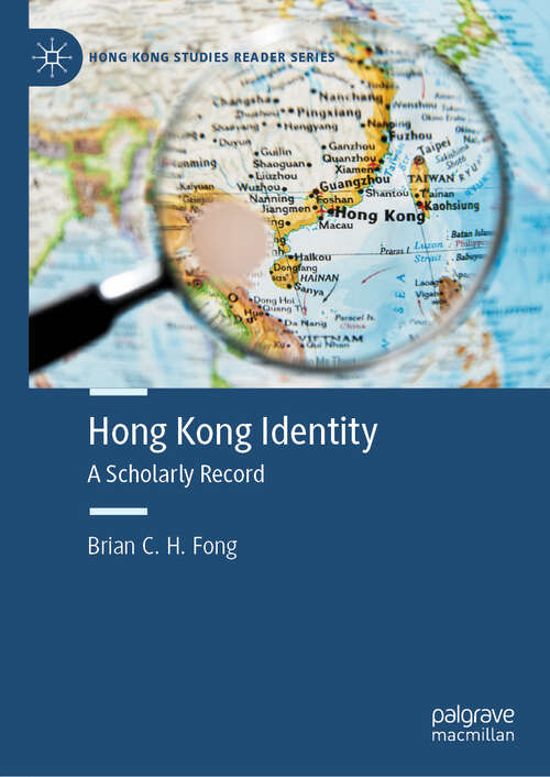 Book cover of Hong Kong Identity: A Scholarly Record (Hong Kong Studies Reader Series)