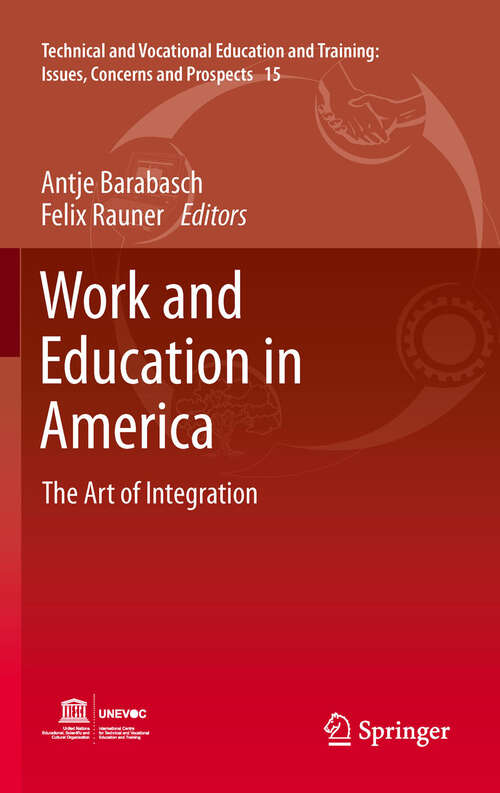 Book cover of Work and Education in America: The Art of Integration