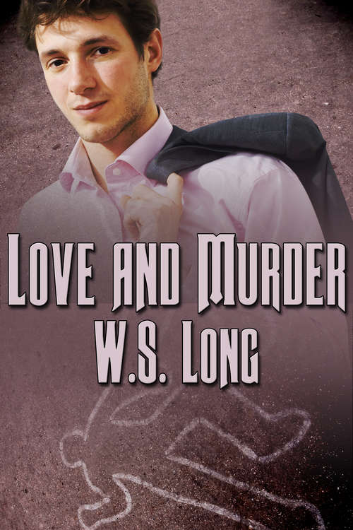 Book cover of Love and Murder (Love and Mystery #1)