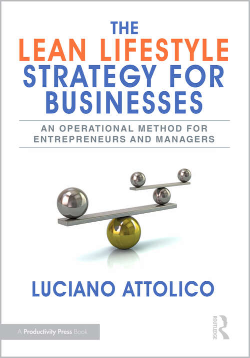 Book cover of The Lean Lifestyle Strategy for Businesses: An Operational Method for Entrepreneurs and Managers