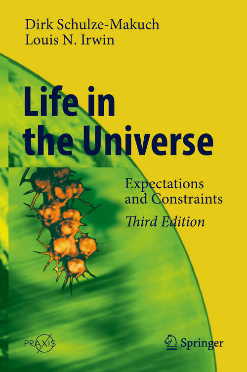 Book cover of Life in the Universe: Expectations and Constraints (3rd ed. 2018) (Springer Praxis Books)