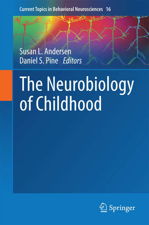 Book cover of The Neurobiology of Childhood