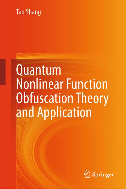 Book cover of Quantum Nonlinear Function Obfuscation Theory and Application