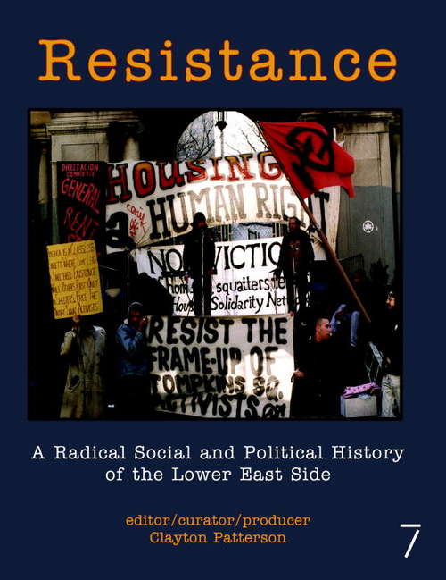 Book cover of Resistance: A Radical Social and Political History of the Lower East Side