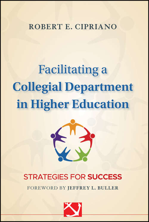 Book cover of Facilitating a Collegial Department in Higher Education