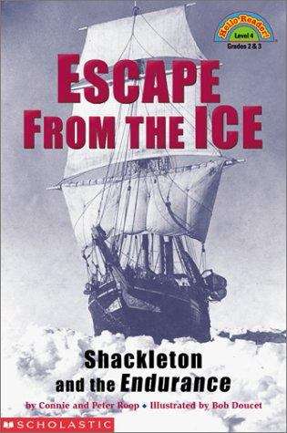 Book cover of Escape from the Ice: Shackleton and the Endurance