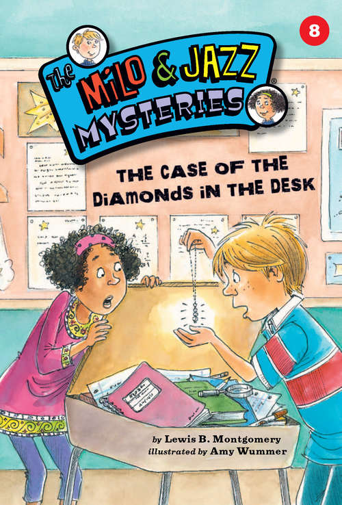 Book cover of The Case of the Diamonds in the Desk (The Milo & Jazz Mysteries ®)