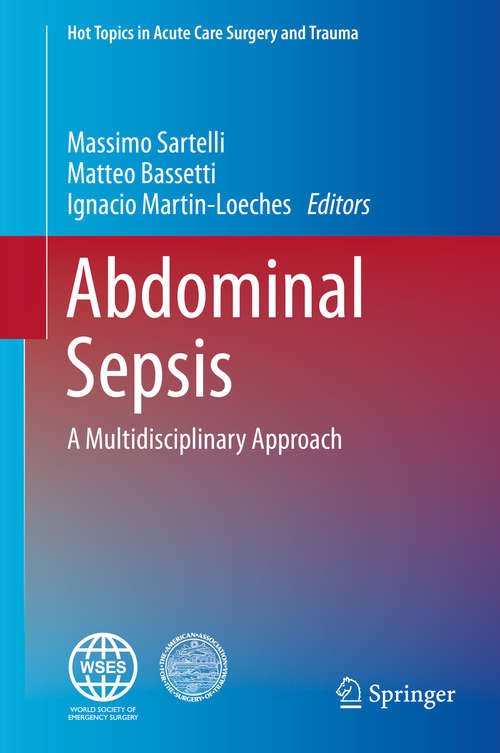 Book cover of Abdominal Sepsis: A Multidisciplinary Approach (Hot Topics In Acute Care Surgery And Trauma Ser.)
