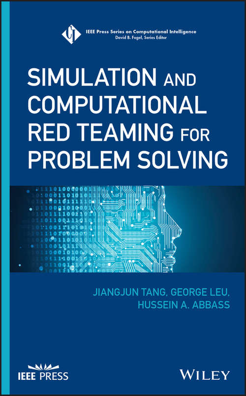 Book cover of Simulation and Computational Red Teaming for Problem Solving (IEEE Press Series on Computational Intelligence)
