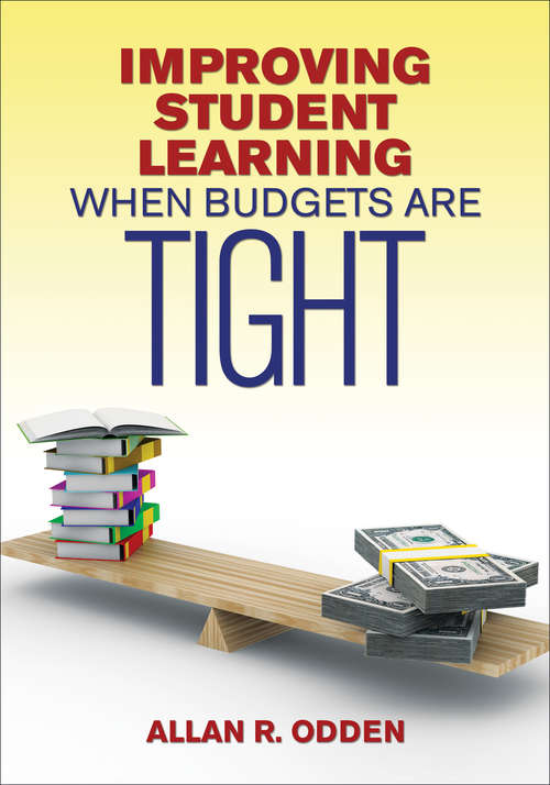 Book cover of Improving Student Learning When Budgets Are Tight