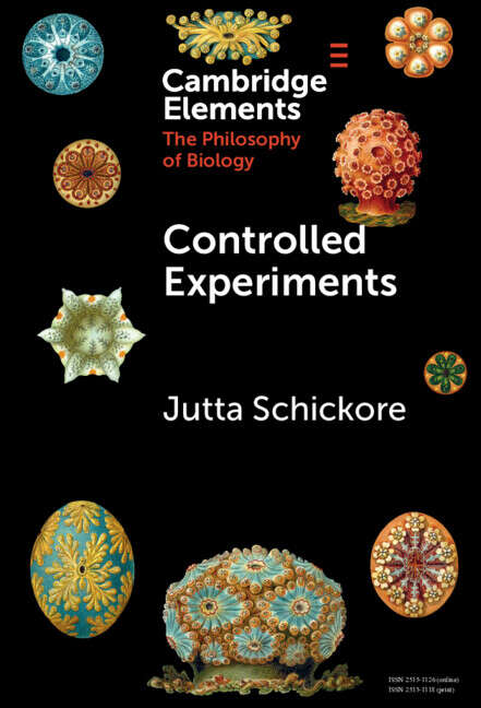 Book cover of Controlled Experiments (Elements in the Philosophy of Biology)