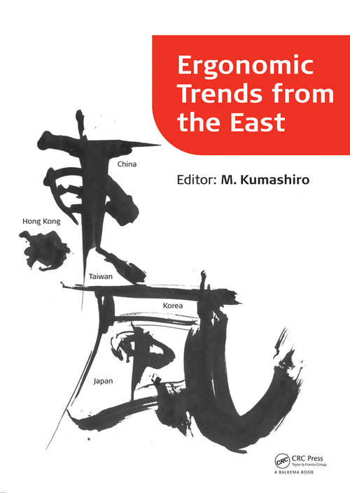 Book cover of Ergonomic Trends from the East: Proceedings of Ergonomic Trends from the East, Japan, 12-14 November 2008