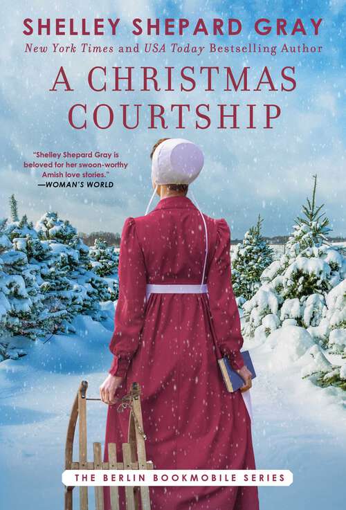 Book cover of A Christmas Courtship (Berlin Bookmobile Series, The #3)