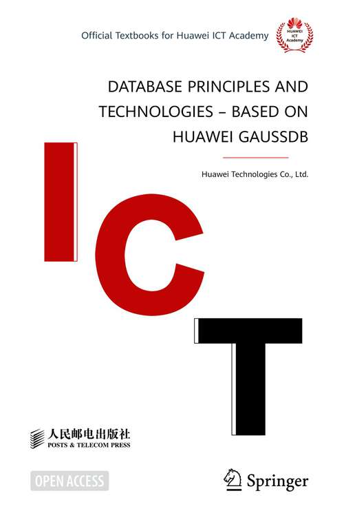 Book cover of Database Principles and Technologies – Based on Huawei GaussDB (1st ed. 2023)