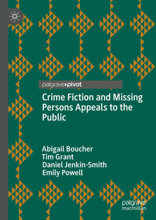 Book cover of Crime Fiction and Missing Persons Appeals to the Public