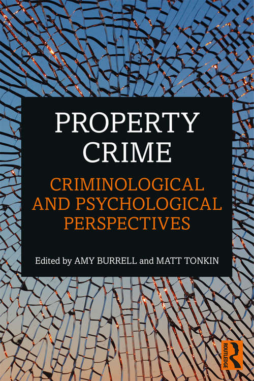 Book cover of Property Crime: Criminological and Psychological Perspectives