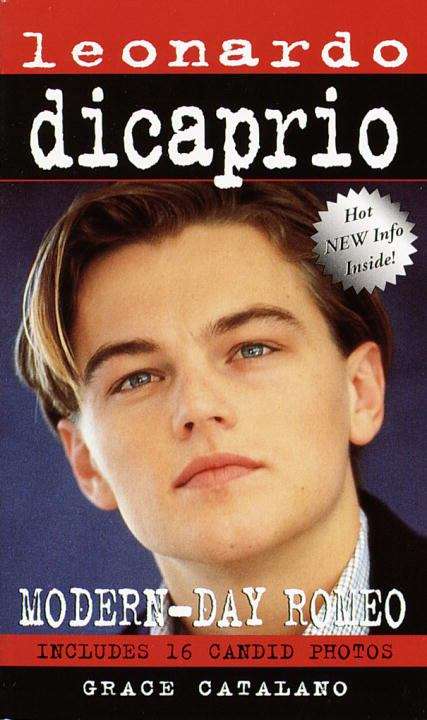 Book cover of Leonardo DiCaprio, Modern-day Romeo