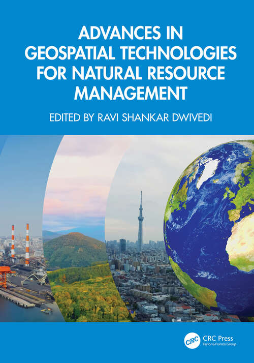 Book cover of Advances in Geospatial Technologies for Natural Resource Management