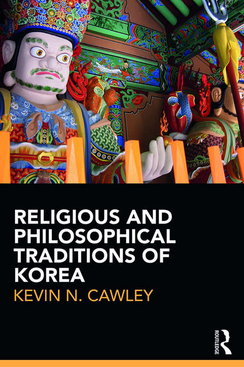 Book cover of Religious and Philosophical Traditions of Korea