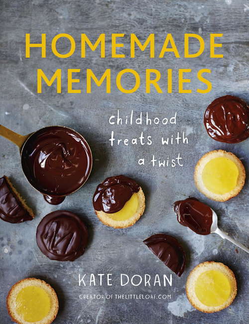 Book cover of Homemade Memories: Homemade Memories