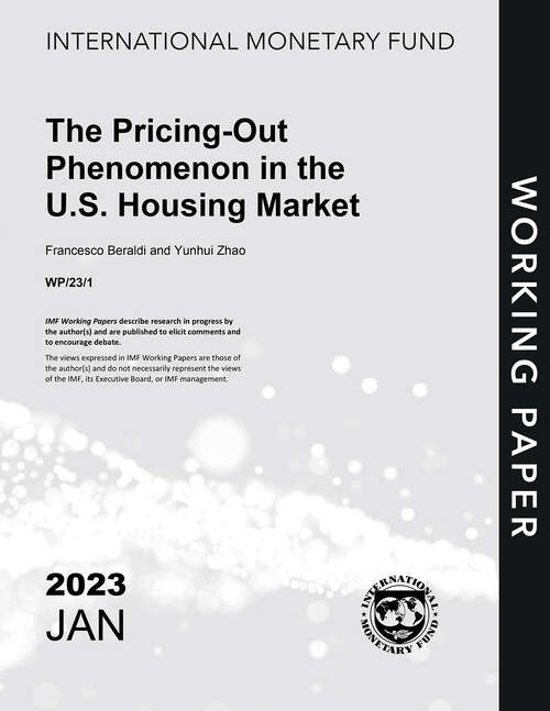 Book cover of The Pricing-Out Phenomenon in the U.S. Housing Market (Imf Working Papers)