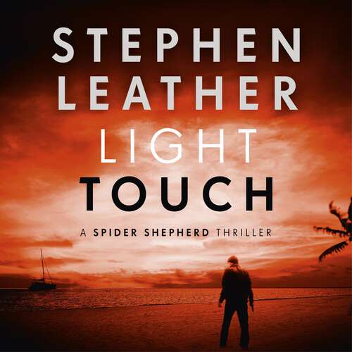 Book cover of Light Touch (The Spider Shepherd Thrillers #14)
