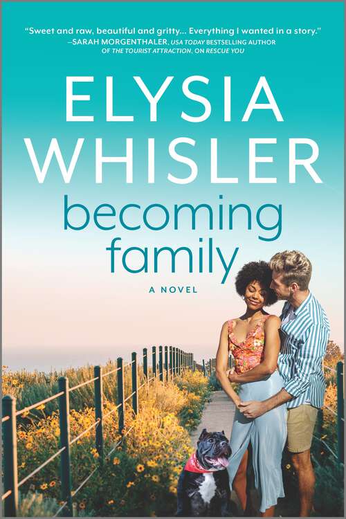 Book cover of Becoming Family: A Novel (Original) (Dogwood County #3)