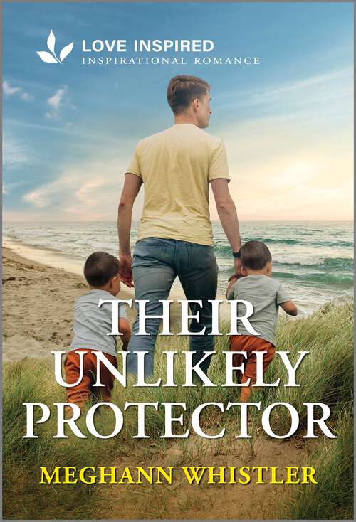 Book cover of Their Unlikely Protector: An Uplifting Inspirational Romance (Original)