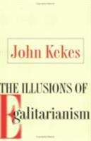 Book cover of The Illusions Of Egalitarianism