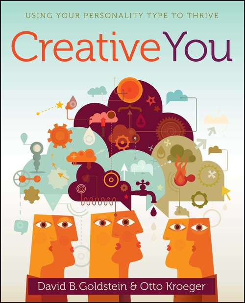 Book cover of Creative You: Using Your Personality Type to Thrive