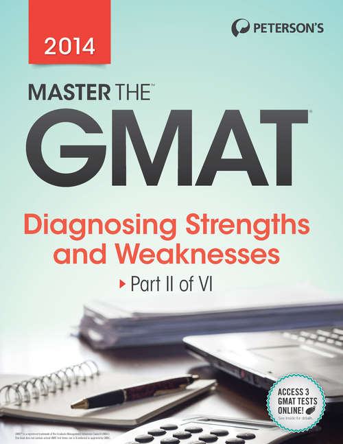 Book cover of Master the GMAT 2014: Diagnosing Strengths and Weaknesses: Part II of VI