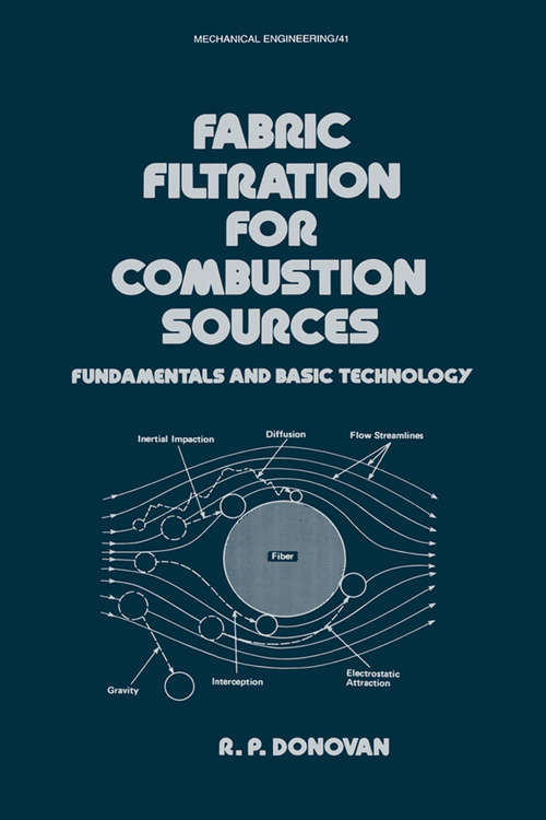 Book cover of Fabric Filtration for Combustion Sources: Fundamentals and Basic Technology