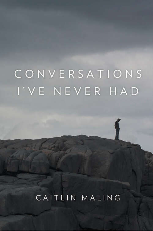 Book cover of Conversations I've Never Had