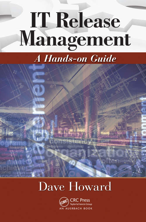 Book cover of IT Release Management: A Hands-on Guide