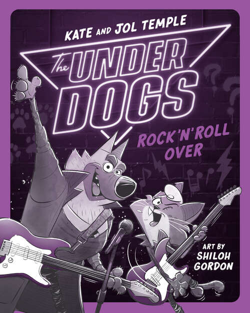 Book cover of The Underdogs Rock 'n' Roll Over (The Underdogs #4)