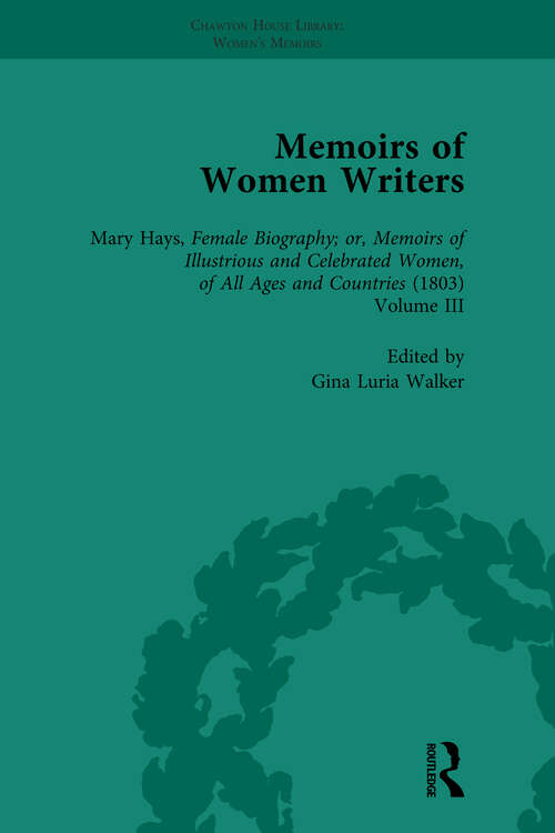 Book cover of Memoirs of Women Writers, Part II, Volume 7