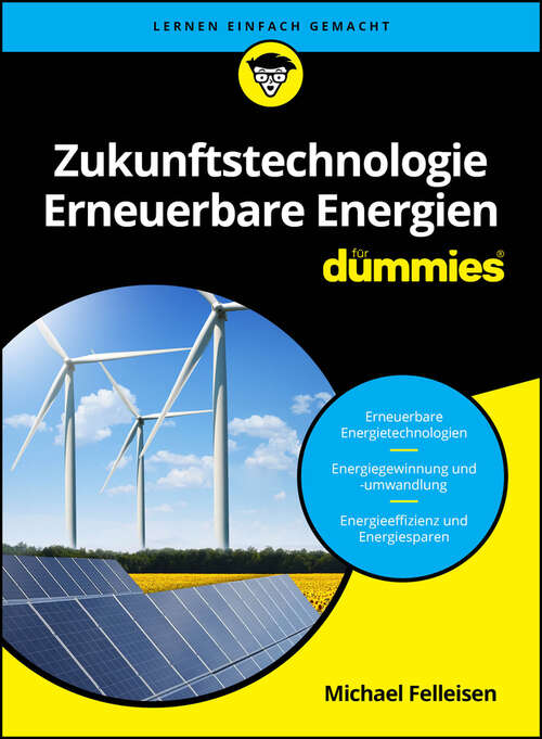 Book cover of Zukunftstechnologie Erneuerbare Energien für Dummies (Für Dummies)