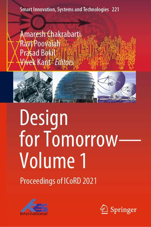 Book cover of Design for Tomorrow—Volume 1: Proceedings of ICoRD 2021 (1st ed. 2021) (Smart Innovation, Systems and Technologies #221)