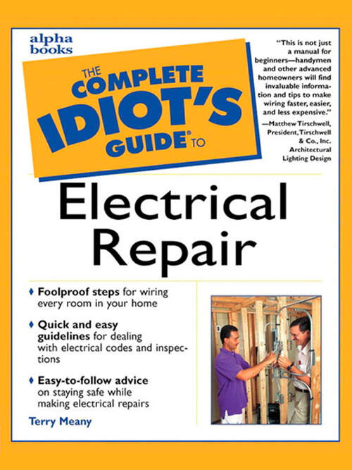 Book cover of The Complete Idiot's Guide to Electrical Repair