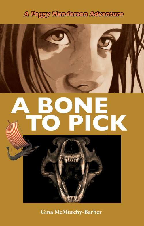 Book cover of A Bone to Pick: A Peggy Henderson Adventure