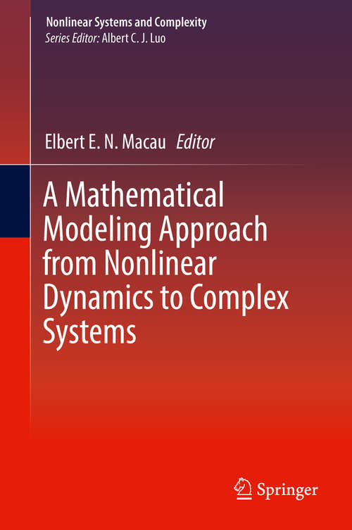 Book cover of A Mathematical Modeling Approach from Nonlinear Dynamics to Complex Systems (Nonlinear Systems and Complexity #22)