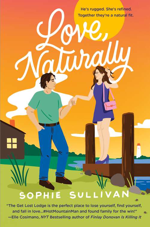Book cover of Love, Naturally: A Novel