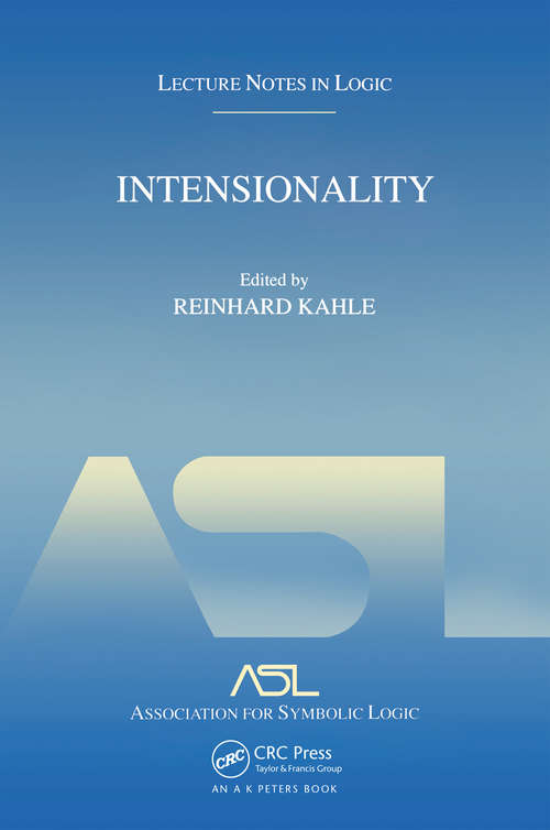 Book cover of Intensionality: Lecture Notes in Logic 22 (1)