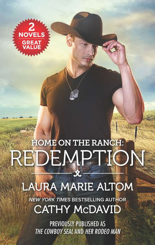 Book cover of Home on the Ranch: The Cowboy SEAL\Her Rodeo Man